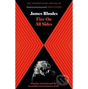 Fire on All Sides - James Rhodes