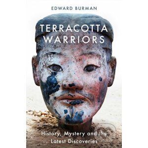 Terracotta Warriors - Edward Burman