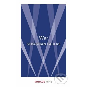 War - Sebastian Faulks