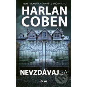 Nevzdávaj sa - Harlan Coben