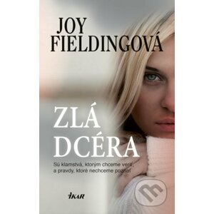 Zlá dcéra - Joy Fielding
