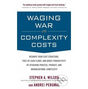 Waging War on Complexity Costs - Stephen A. Wilson, Andrei Perumal