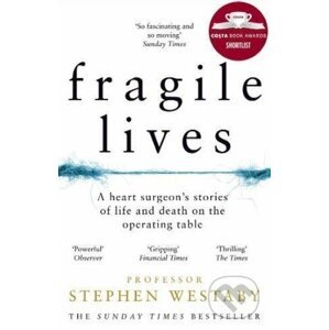 Fragile Lives - Stephen Westaby
