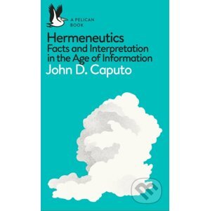 Hermeneutics - John D. Caputo