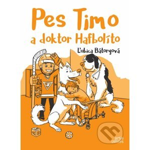 Pes Timo a doktor Hafbolíto - Ľubica Bátoryová, Martin Luciak (ilustrátor)