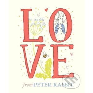 Love From Peter Rabbit - Beatrix Potter, Adam Wardle (ilustrácie)