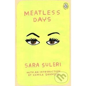 Meatless Days - Sara Suleri
