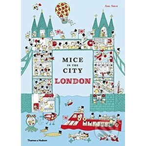 Mice in the City: London - Ami Shin