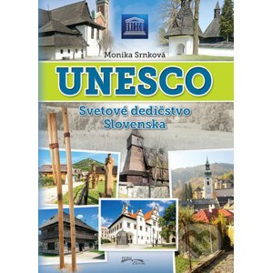 Unesco - Svetové dedičstvo Slovenska - Monika Srnková