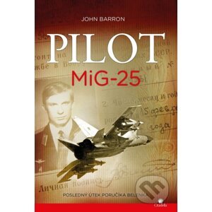 PILOT MiG-25 - John Barron