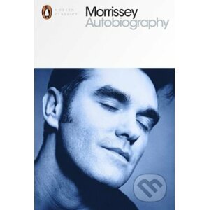 Morrissey: Autobiography - Steven Patrick Morrissey