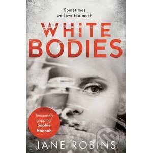 White Bodies - Jane Robins