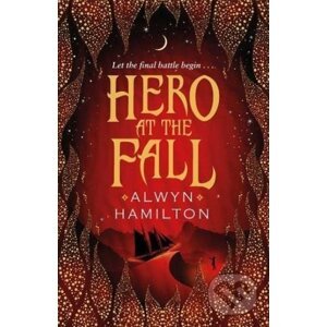 Hero at the Fall - Alwyn Hamilton
