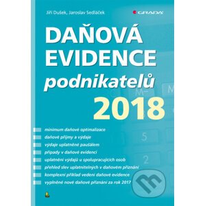 Daňová evidence podnikatelů 2018 - Jaroslav, Sedláček Jiří, Dušek