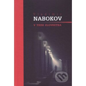 V tieni zlovestna - Vladimír Nabokov