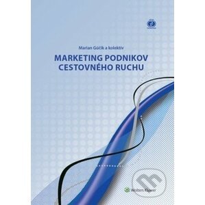 Marketing podnikov cestovného ruchu - Marian Gúčik