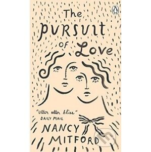 The Pursuit of Love - Nancy Mitford