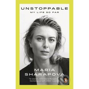 Unstoppable - Maria Sharapova