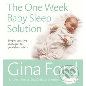 The One-Week Baby Sleep Solution - Gina Ford