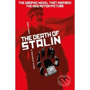 The Death of Stalin - Fabien Nury, Theirry Robin