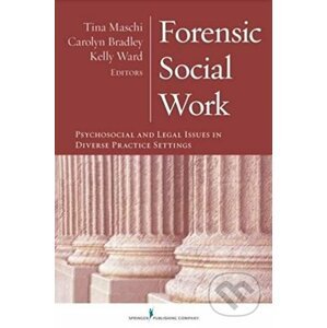 Forensic Social Work - Tina Maschi