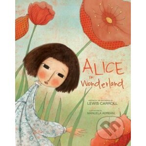Alice in Wonderland - Lewis Carroll, Manuela Adreani (ilustrácie)