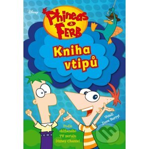 Phineas a Ferb: Kniha vtipů - Egmont ČR