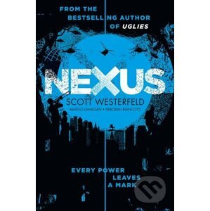 Nexus - Scott Westerfeld, Margo Lanagan, Deborah Biancotti
