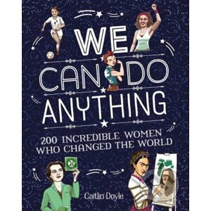 We Can Do Anything - Caitlin Doyle, Chuck Gonzales (ilustrácie)