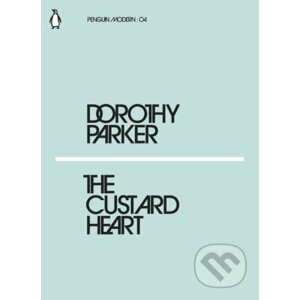 The Custard Heart - Dorothy Parker