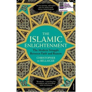 The Islamic Enlightenment - Christopher de Bellaigue