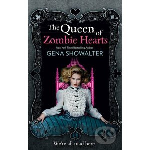 The Queen of Zombie Hearts - Gena Showalter
