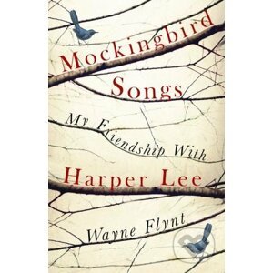 Mockingbird Songs - Wayne Flynt