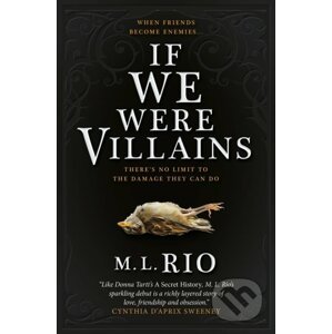 If We Were Villains - M.L. Rio