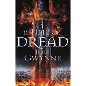 A Time of Dread - John Gwynne