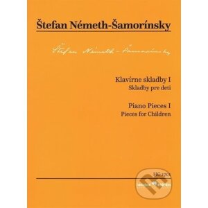 Klavírne skladby I. - Štefan Németh-Šamorínsky