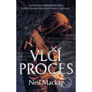 Vlčí proces - Neil Mackay