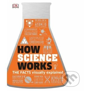 How Science Works - Dorling Kindersley