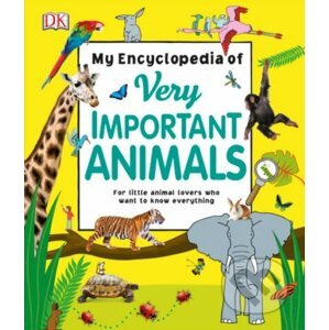 My Encyclopedia of Very Important Animals - Dorling Kindersley