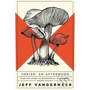 Shriek: An Afterword - Jeff VanderMee