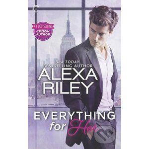 Everything for Her - Alexa Riley