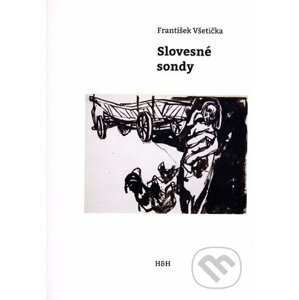 Slovesné sondy - František Všetička