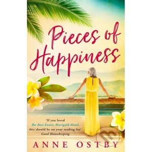 Pieces of Happiness - Anne Ostby
