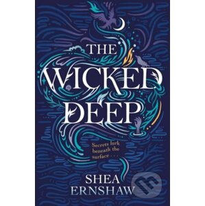 The Wicked Deep - Shea Ernshaw