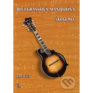 Bluegrassová mandolína - Jan Máca