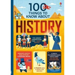 100 Things To Know About History - Usborne