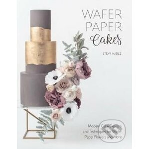 Wafer Paper Cakes - Stevi Auble