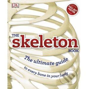 The Skeleton Book - Dorling Kindersley