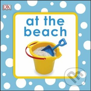 At The Beach - Dorling Kindersley