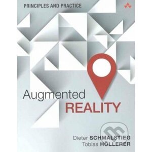 Augmented Reality - Dieter Schmalstieg, Tobias Hollerer